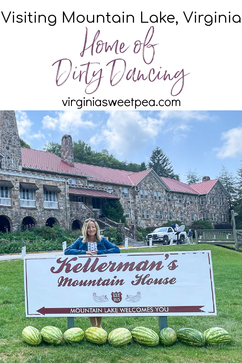 Visiting Mountain Lake, VA - Home of Dirty Dancing